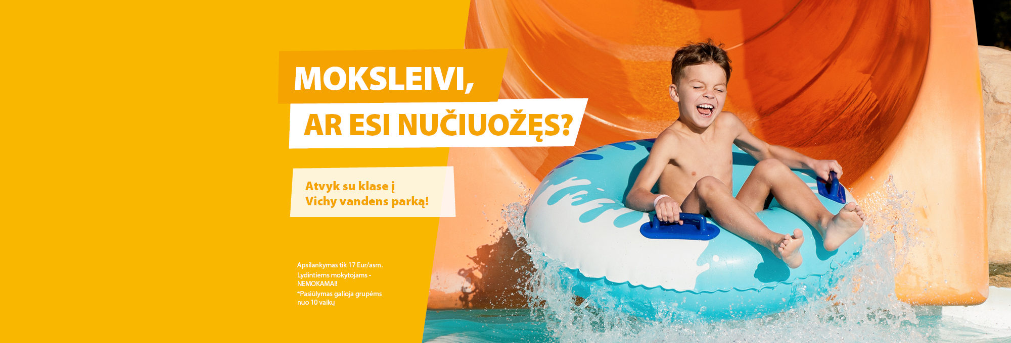 Moksleivi, ar esi nučiuožęs? Atvyk su klase!